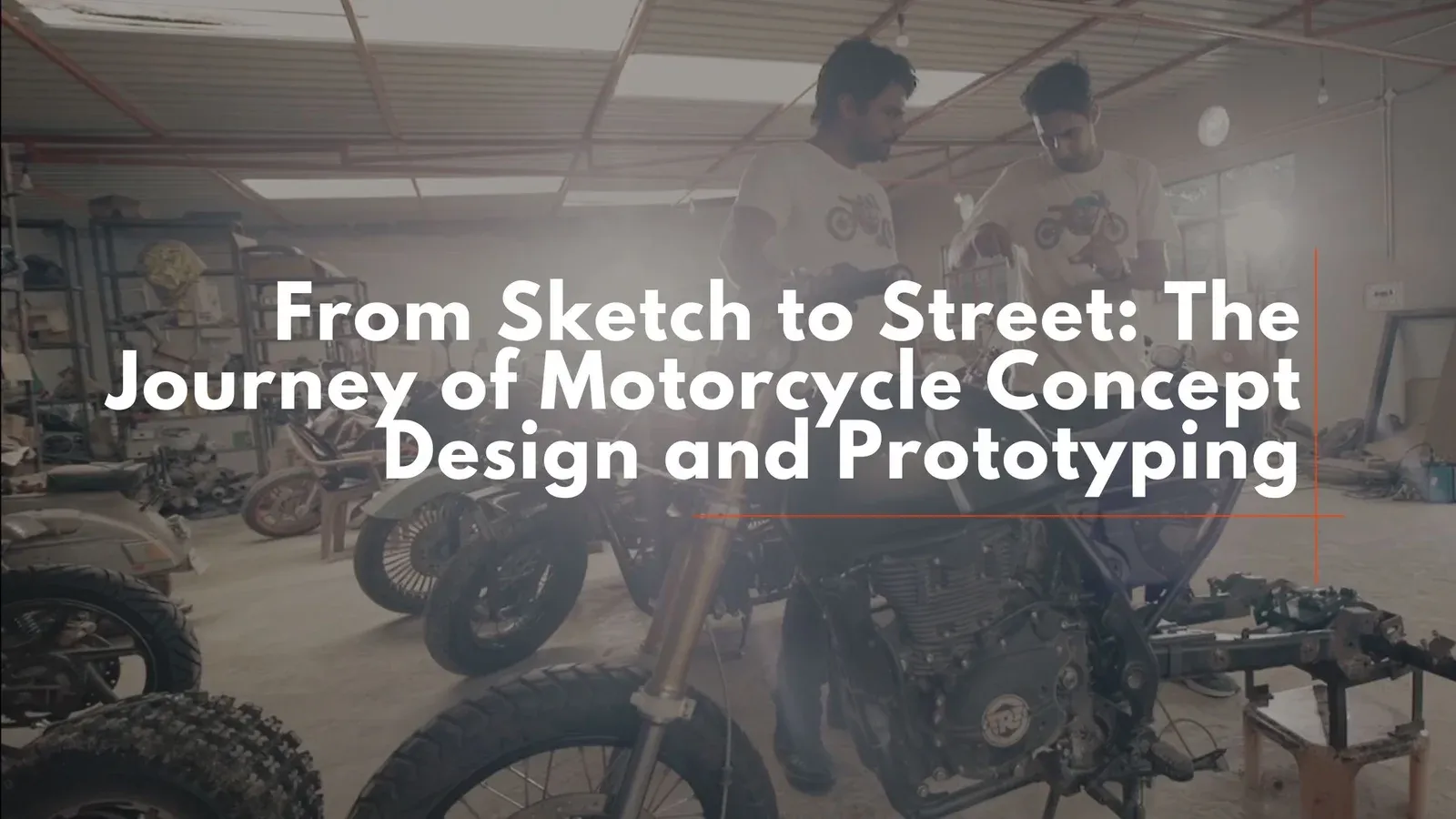 The Journey of Motorcycle Concept Design and Prototyping